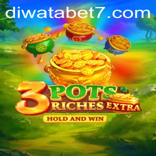 Discover the Thrilling World of 3potsExtra: A New Gaming Sensation by DIWATABET
