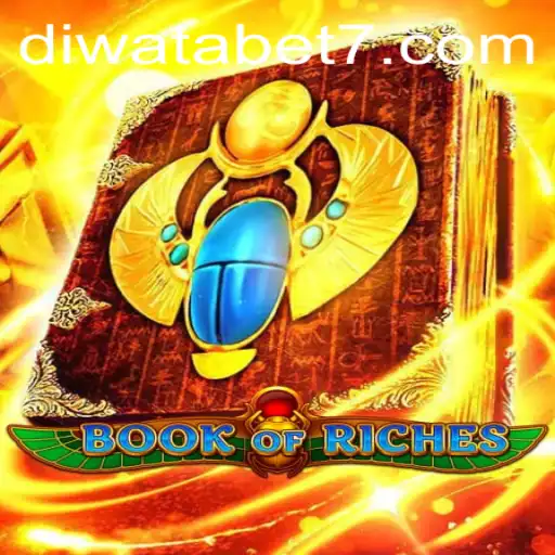 Discover the Thrills of 'Book of Riches' with DIWATABET