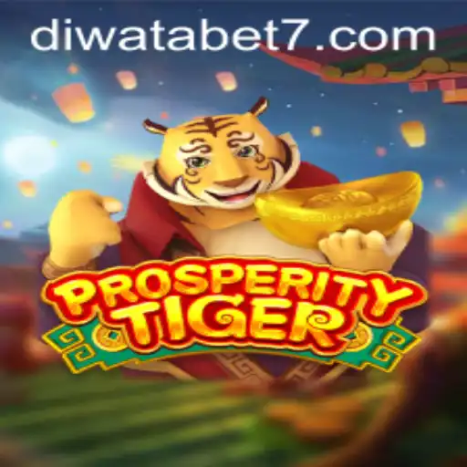 Dive into the Exciting World of ProsperityTiger with DIWATABET