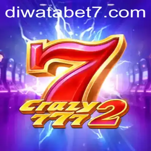 Exploring Crazy7772: A Thrilling New Gaming Experience with DIWATABET